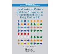 Combinatorial Pattern Matching Algorithms In Computational Biology Using Perl And R