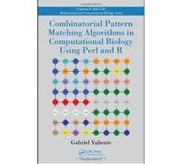 Combinatorial Pattern Matching Algorithms In Computational Biology Using Perl And R