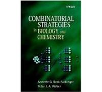 Combinatorial Strategies in Biology and Chemistry Beck-Sickinger, Annette, Weber, Peter (Auteur)