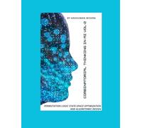 Combinatorial Thinking in AI Permutation Logic State-Space Optimization and Algorithmic Design VOL-2