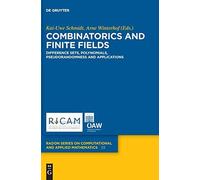 Combinatorics And Finite Fields