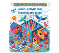 Combinatorics for Juniors: A Math Activity Book for Kids and Teens, Part One