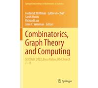 Combinatorics, Graph Theory and Computing: SEICCGTC 2022, Boca Raton, USA, March 7-11