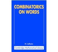 Combinatorics on Words, Cambridge Mathematical Library M. Lothaire (Auteur)