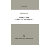 Combinators, ¿-Terms And Proof Theory