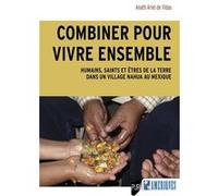 Combiner pour vivre ensemble Anath Ariel De Vidas (Auteur)