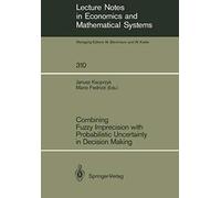 Combining Fuzzy Imprecision With Probabilistic Uncertainty In Decision Making
