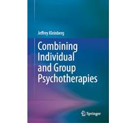 Combining Individual and Group Psychotherapies