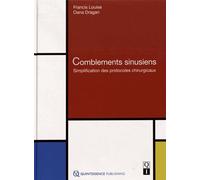 Comblements Sinusiens - Simplification Des Protocoles Chirurgicaux