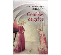 Comblés De Grâce - Des Ailes Au Zèle Du Désir - Une Lecture De L'annonciation