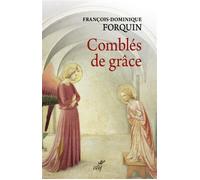 Combles de grâce - François-Dominique Forquin - Cerf - broché - Essai
