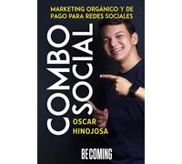 Combo Social: Marketing Orgánico y de pago para Redes Sociales