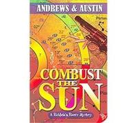 Combust the Sun Andrews, Austin (Auteur)