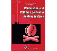 Combustion And Pollution Control In Heating Systems