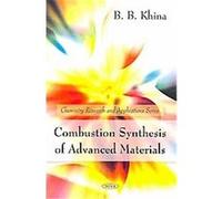 Combustion Synthesis of Advanced Materials B. B. Khina (Auteur)