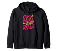 Come A Little Closer and I'll Teach You About Rabies - Sweat à Capuche