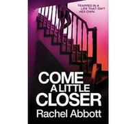 Come A Little Closer - [Version Originale] Inconnu (Auteur)