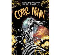Come Again An Ozark Horror Story by National Book Award-Winning Graphic Novelist Nate Powell - Nate powell - Abrams ComicArts - ebook (ePub illustré) - Livre