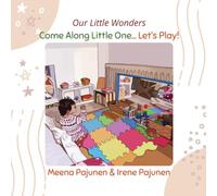 Come Along Little One...Let's Play!