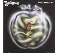 Whitesnake – Come an' Get It – Import