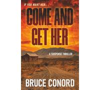 COME AND GET HER: A Suspense Thriller