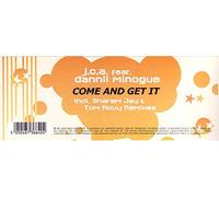 Come and Get it (Ext. Version/Tom Novy & J.C.A. Late Night Session Mix/Sharam Jay Remix/Dub, 2004, Feat. Dannii Minogue) [Import]