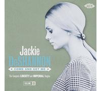 Come And Get Me: The Complete Liberty And Imperial Singles, Volume 2 by Jackie DeShannon (2011-02-15)