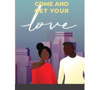 Come And Get Your Love