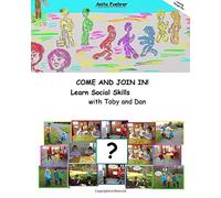 COME AND JOIN IN! Learn Social Skills with Toby and Dan