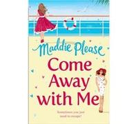 Come Away With Me by Maddie Please Paperback Book Maddie Please (Auteur)