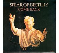 Come Back - Spear Of Destiny 7" 45