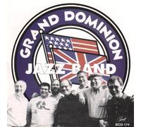 Grand Dominion Jazz Band - Come Back Sweet Papa