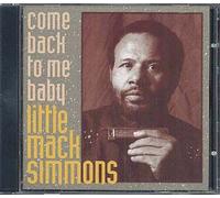 Simmons, Little Mack – Come Back to Me Baby – Import – Wolf