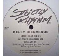Come Back To Me - Kelly Bienvenue 12"
