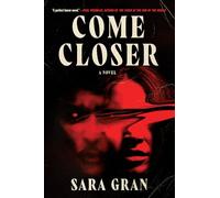 Come Closer