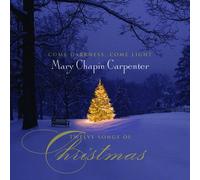 Come Darkness, Come Light: Twelve Songs Of Christmas