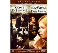 Come Die With Me / The Invasion Of Carol Enders (Double Feature)