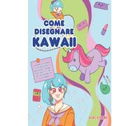 Come Disegnare Kawaii