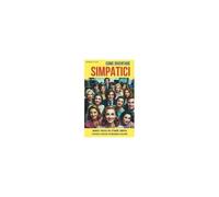 Come Diventare Simpatici: Manuale Pratico Per Attrarre Simpatia.Strategie Di Successo Per Migliorare Le Relazioni E Diventare Simpatico A Tutti. (Italian Edition)