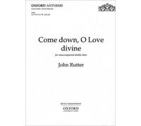 Come Down, O Love Divine / Choral Score