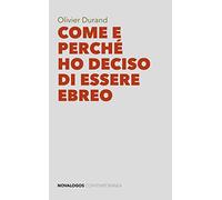 Come e perché ho deciso di essere ebreo