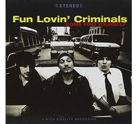 Fun Lovin' Criminals - Come Find Yourself