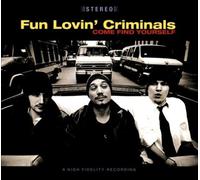 Come Find Yourself by Fun Lovin Criminals [Audio CD] NEUF