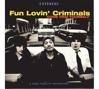 Fun Lovin' Criminals – Come Find Yourself – CD (édition Digi)