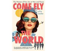 Come Fly The World