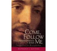Come Follow Me by Anthony Gittins Anthony Gittins (Auteur)