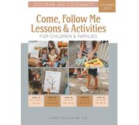 Come, Follow Me Lessons & Activities for Children & Families: Doctrine and Covenants: November 2025