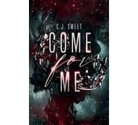 Come For Me: Part I (The Hunt)