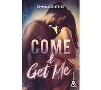 Emma Berthet – Come & Get Me – Roman – broché