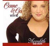 Come & Go With Me
